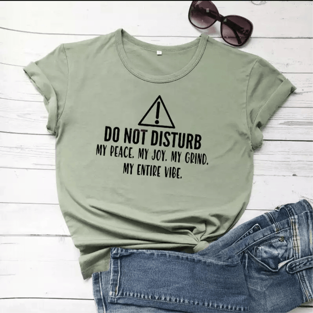 Do Not Disturb T-Shirt - Bossy Plans